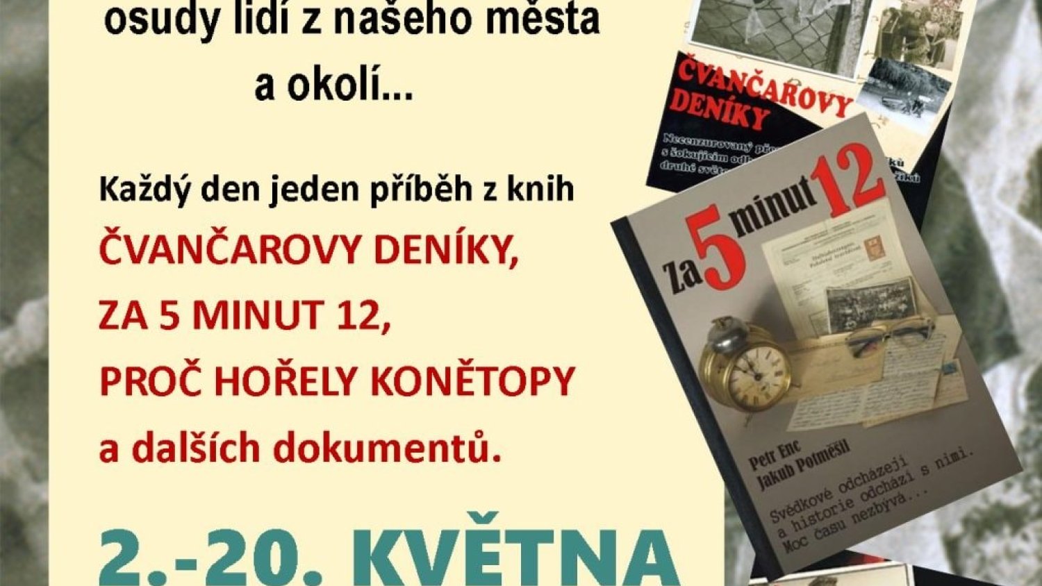 PŘÍBĚHY OBYČEJNÝCH LIDÍ - válečné osudy lidí z našeho města a okolí (2.-20. 5. 2025)